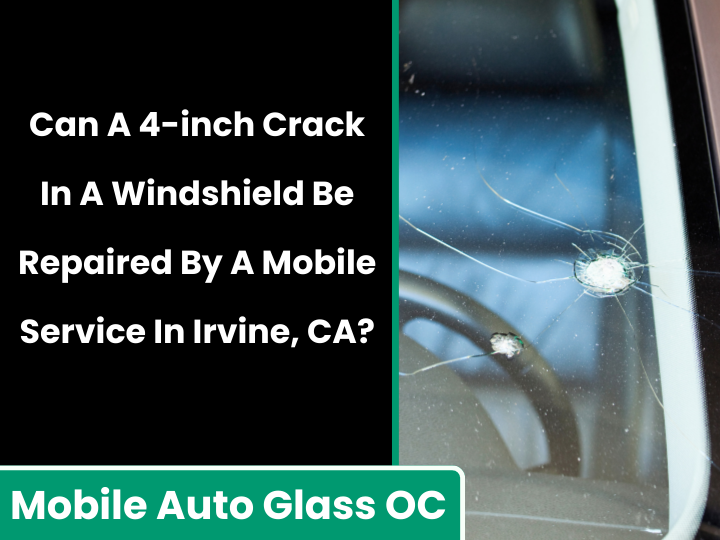 Windshield Crack Repair in Irvine